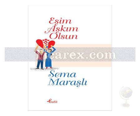 Eşim Aşkım Olsun | Sema Maraşlı - Resim 1