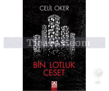 Bin Lotluk Ceset | Celil Oker - Resim 1