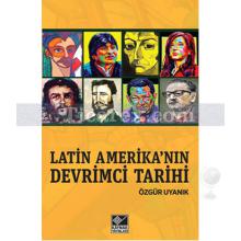 latin_amerika_nin_devrimci_tarihi