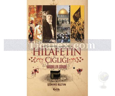 Hz. Muhammed'den Abdülmecid'e Hilafetin Çığlığı | Şükrü Altın - Resim 1