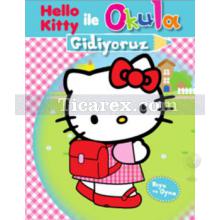 Hello Kitty ile Okula Gidiyoruz | Kolektif