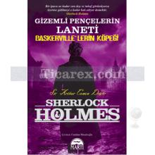 Sherlock Holmes - Gizemli Pençelerin Laneti | Baskerville'lerin Köpeği | Sir Arthur Conan Doyle