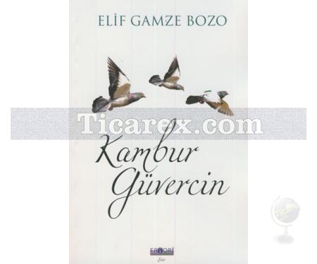 Kambur Güvercin | Elif Gamze Bozo - Resim 1