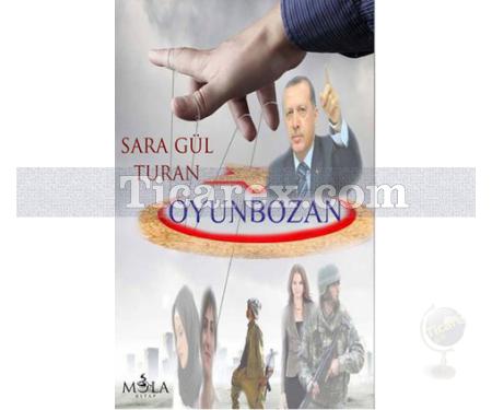 Oyunbozan | Sara Gül Turan - Resim 1