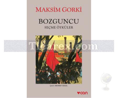 Bozguncu | Maksim Gorki - Resim 1