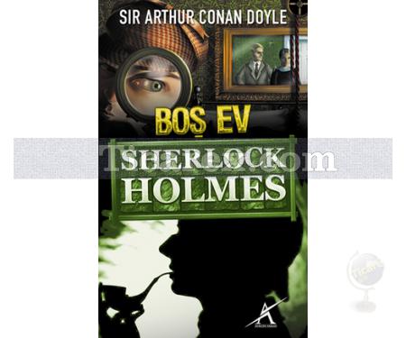 Sherlock Holmes - Boş Ev | Arthur Conan Doyle - Resim 1