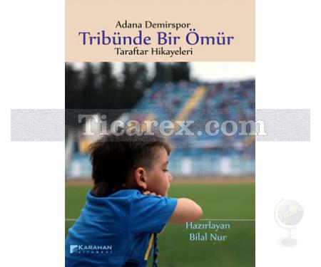 Adana Demirspor Tribünde Bir Ömür | Taraftar Hikayeleri | Bilal Nur - Resim 1