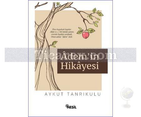 Adem'in Hikayesi | Aykut Tanrıkulu - Resim 1