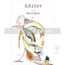 Gözler | Üçler Kaya