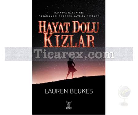 Hayat Dolu Kızlar | Lauren Beukes - Resim 1