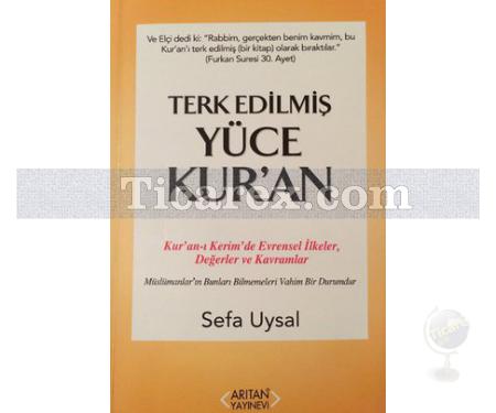 Terk Edilmiş Yüce Kur'an | Sefa Uysal - Resim 1