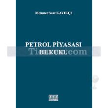 petrol_piyasasi_hukuku