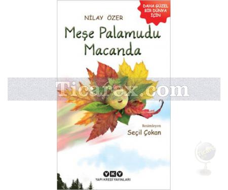 Meşe Palamudu Macanda | Nilay Özer - Resim 1