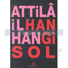 Hangi Sol | Attila İlhan