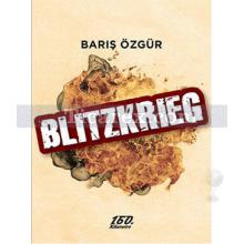 Blitzkrieg | Barış Özgür