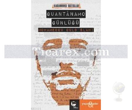 Guantanamo Günlüğü | Mohamedou Ould Slahi - Resim 1