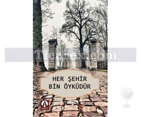 Her Şehir Bir Öyküdür | Gülseren Akdaş - Resim 1