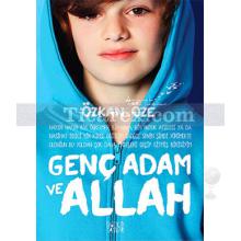 Genç Adam ve Allah | Özkan Öze