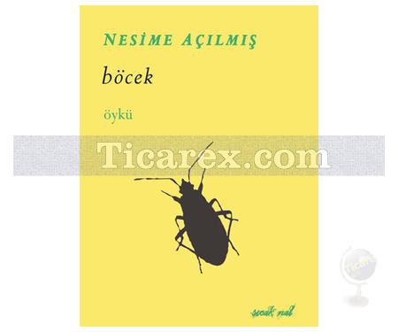 Böcek | Nesime Açılmış - Resim 1