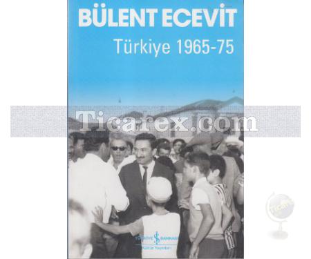 Türkiye 1965-1975 | Bülent Ecevit - Resim 1