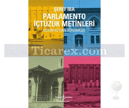 Parlamento İçtüzük Metinleri | Osmanlı'dan Günümüze | Şeref İba - Resim 1