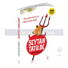 Şeytan Tatilde | Serhan Keserlioğlu