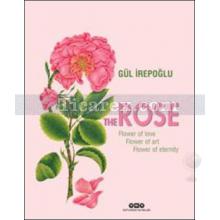 The Rose | Gül İrepoğlu