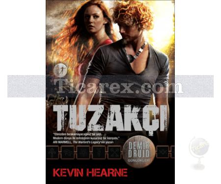 Tuzakçı | Demir Druid Günlükleri | Kevin Hearne - Resim 1