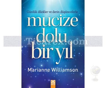 Mucize Dolu Bir Yıl | Marianne Williamson - Resim 1