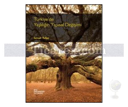 Türkiye'de Yaşlılığın Yapısal Değişimi | İsmail Tufan - Resim 1