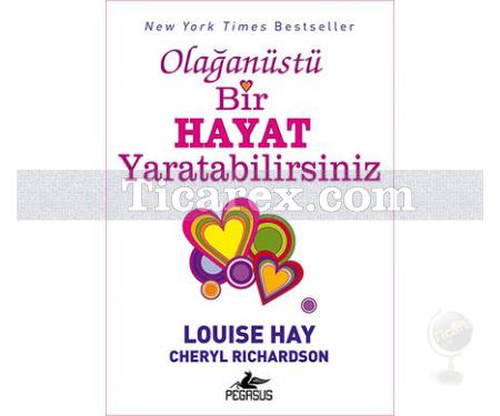 Olağanüstü Bir Hayat Yaratabilirsiniz | Louise L. Hay, Cherly Richardson - Resim 1