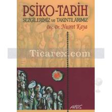 psiko-tarih_sezgilerimiz_ve_takintilarimiz