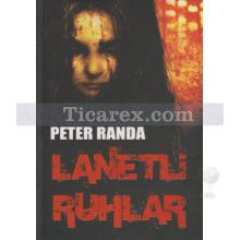 Lanetli Ruhlar | Peter Randa