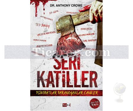 Seri Katiller | Anthony Crowe - Resim 1