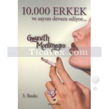 10.000 Erkek ve Sayım Devam Ediyor... | Gwyneth Montenegro