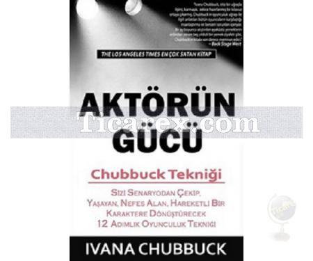 Aktörün Gücü | Chubbuck Tekniği | Ivana Chubbuck - Resim 1