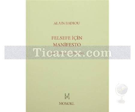 Felsefe İçin Manifesto | Alain Badiou - Resim 1