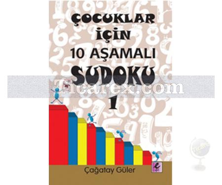 Çocuklar İçin 10 Aşamalı Sudoku 1 | Çağatay Güler - Resim 1