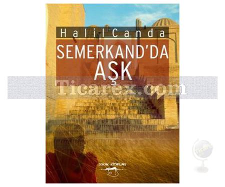 Semerkand'da Aşk | Halil Canda - Resim 1