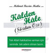 Kalden Hale | Sözden Öze | Mehmet Rasim Mutlu