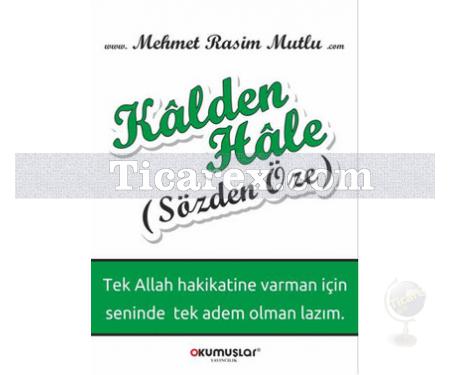 Kalden Hale | Sözden Öze | Mehmet Rasim Mutlu - Resim 1