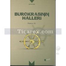 Bürokrasinin Halleri | Hamza Al