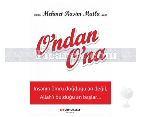 O'ndan O'na | Mehmet Rasim Mutlu - Resim 1