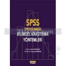 Spss Uygulamalı Bilimsel Araştırma Yöntemleri | Yahşi Yazıcıoğlu, Samiye Erdoğan