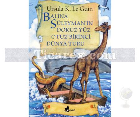 Balina Süleyman'ın Dokuz Yüz Otuz Birinci Dünya Turu | Ursula K. Le Guin - Resim 1