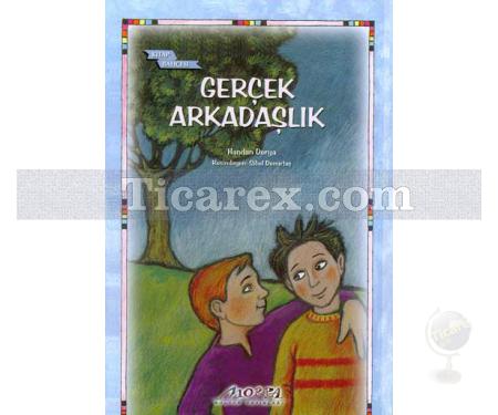 Gerçek Arkadaşlık | Handan Derya - Resim 1