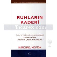 Ruhların Kaderi | Michael Newton