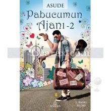 Pabucumun Ajanı 2 | Asude