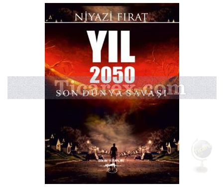 Yıl 2050 | Niyazi Fırat - Resim 1