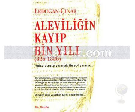 Aleviliğin Kayıp Bin Yılı (325-1325) | Erdoğan Çınar - Resim 1